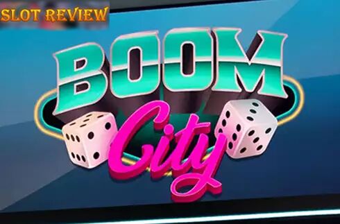 Boom City Slot Review